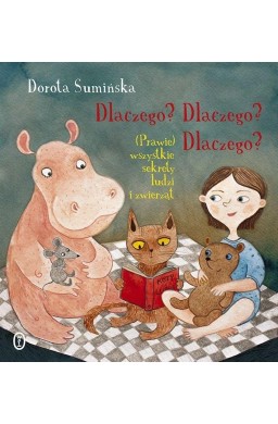Dlaczego? Dlaczego? Dlaczego? (Prawie) wszystkie..