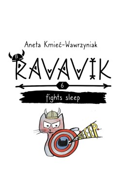 Ravavik T.6 Ravavik fights sleep