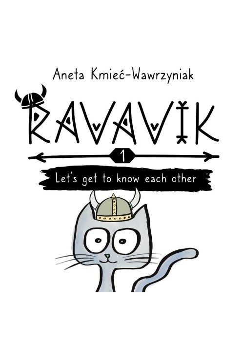 Ravavik T.1 Lets get to know each other