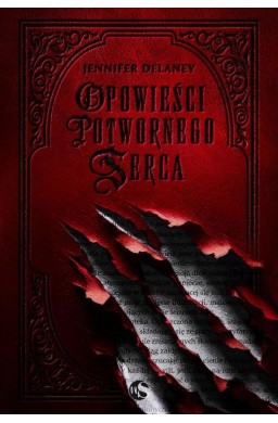Opowieści potwornego serca