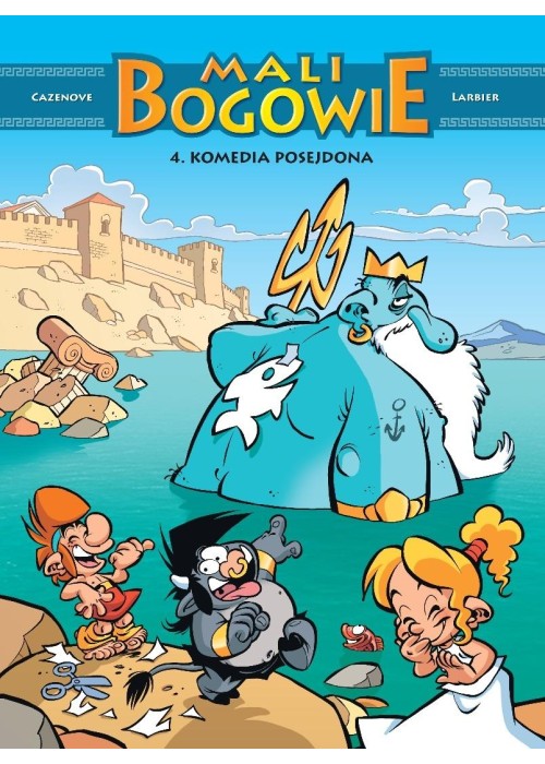 Mali Bogowie T.4 Komedia Posejdona
