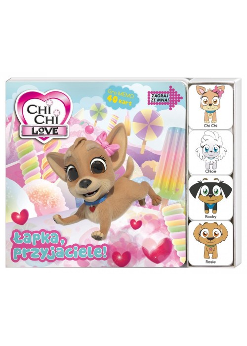 Chi Chi Love. Zagraj ze mną! Łapka, przyjaciele!