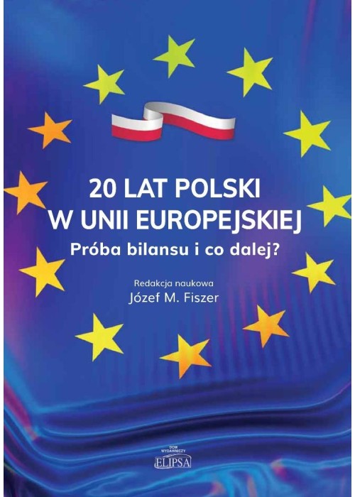 20 lat Polski w Unii Europejskiej