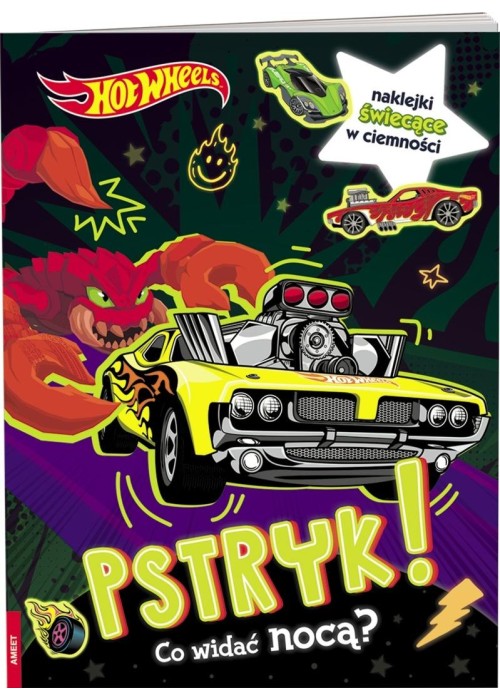 Hot Wheels. Pstryk! Co widać nocą?