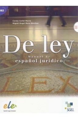 De Ley B2+CD Curso de espanol juridico + CD