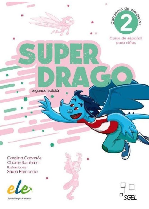 Superdrago 2 ćwiczenia