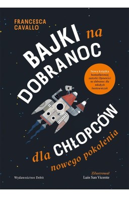 Bajki na dobranoc dla chłopców nowego pokolenia