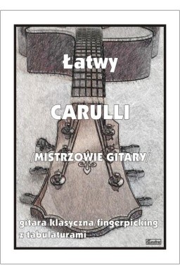 Łatwy Carulli - mistrzowie gitary