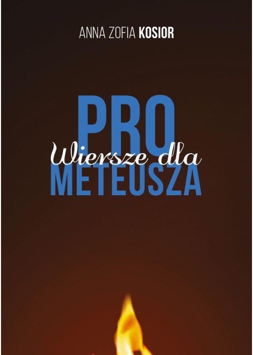 Wiersze dla Prometeusza