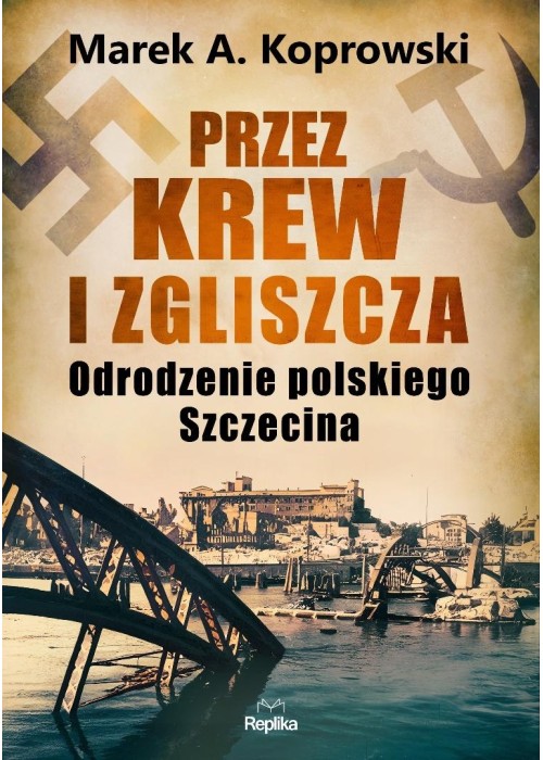 Przez krew i zgliszcza