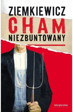 Cham niezbuntowany
