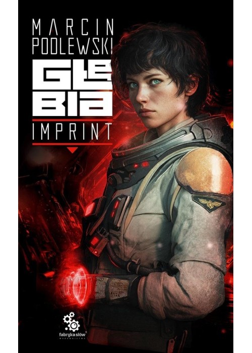 Głębia: Imprint. Cykl Galaktyki Exodusu. T.1