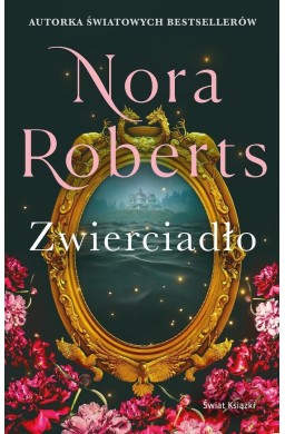 Zwierciadło. Trylogia Zaginione Narzeczone. T.2