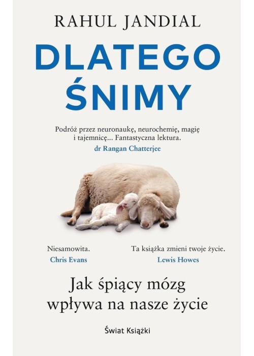 Dlatego śnimy. Jak śpiący mózg wpływa na nasze życ