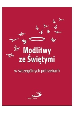 Modlitwy ze świętymi w szczególnych potrzebach