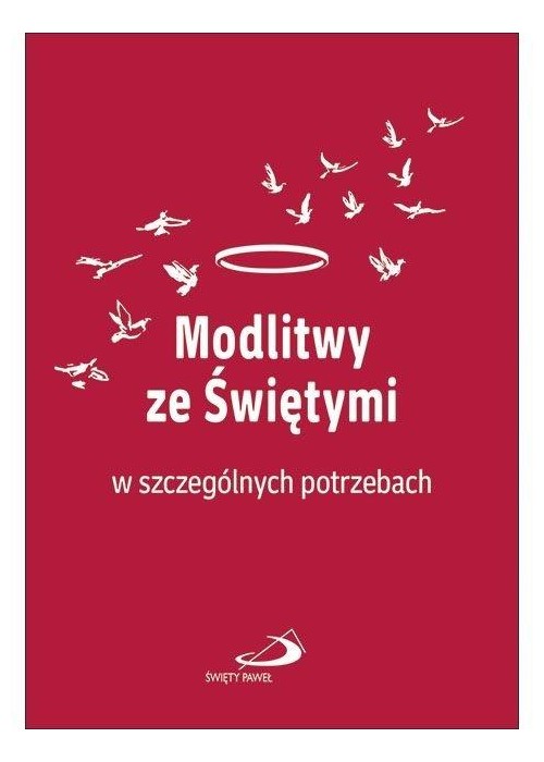 Modlitwy ze świętymi w szczególnych potrzebach