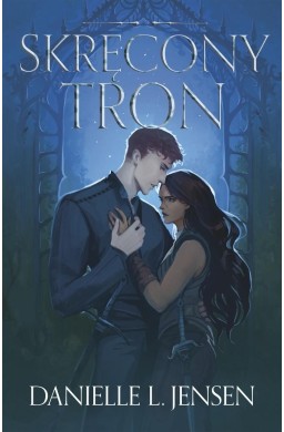 Królestwo Mostu T.5 Skręcony Tron