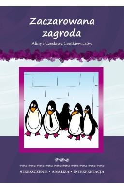 Zaczarowana zagroda Aliny i Czesława Centkiewiczów