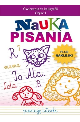 Nauka pisania. Ćw. w kaligrafii cz.1 z naklejkami
