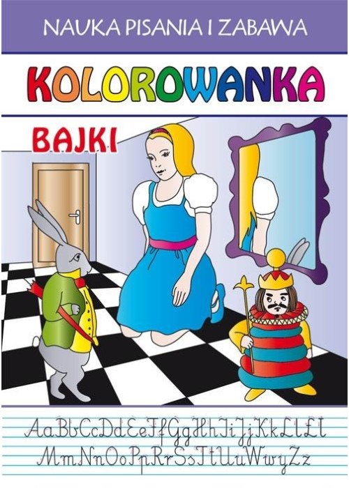 Kolorowanka. Bajki. Nauka pisania i zabawa
