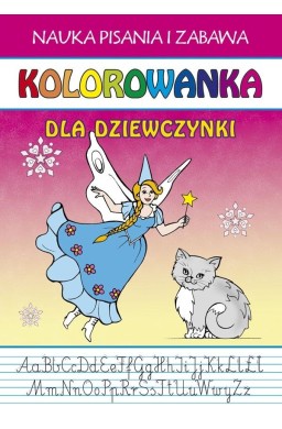 Kolorowanka. Dla dziewczynki. Nauka pisania...