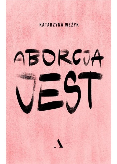 Aborcja jest