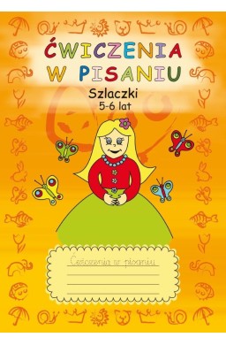 Ćwiczenia w pisaniu. Szlaczki. 5-6 lat