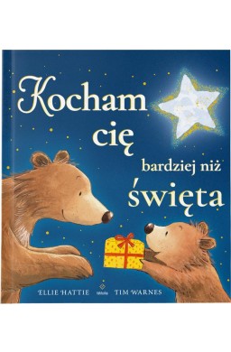 Kocham cię bardziej niż święta
