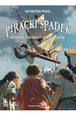 Piracki spadek Na tropie tajemnicy sprzed wieków