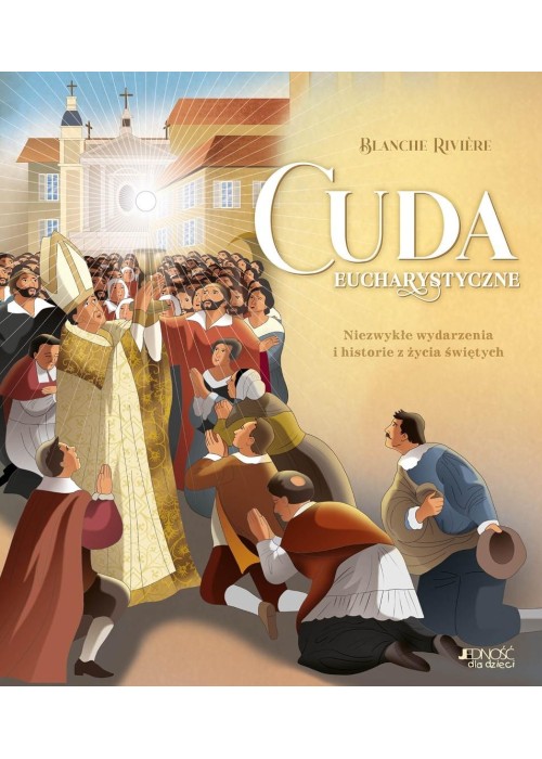 Cuda eucharystyczne Cuda eucharystyczne