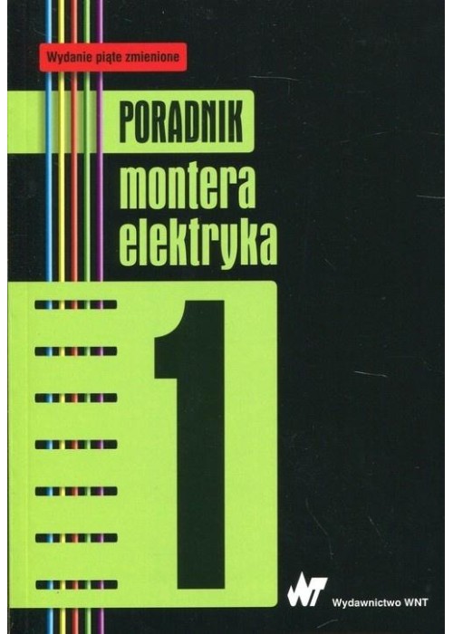 Poradnik montera elektryka T.1