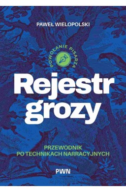 Rejestr grozy. Przewodnik po technikach...