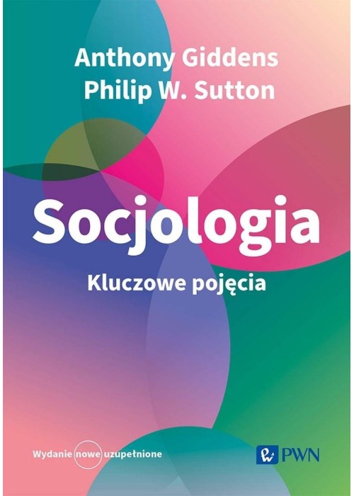 Socjologia. Kluczowe pojęcia