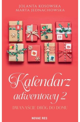 Kalendarz adwentowy 2. Dwanaście dróg do domu