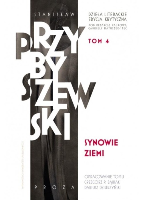 Dzieła literackie. Edycja krytyczna. Synowie ziemi
