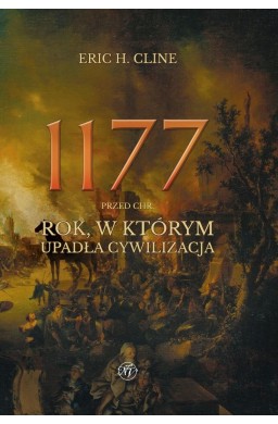 1177 przed Chr. Rok, w którym upadła... w.roz.