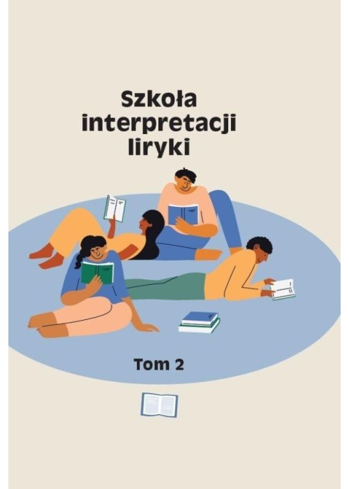 Szkoła interpretacji liryki T.2