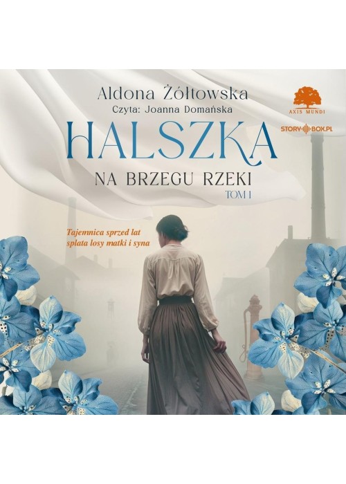 Halszka T.1 Na brzegu rzeki audiobook