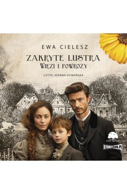 Zakryte lustra T.5 Więzi i powrozy audiobook