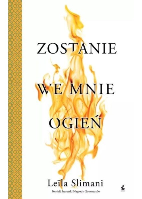 Zostanie we mnie ogień Zostanie we mnie ogień