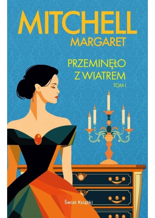 Przeminęło z wiatrem T.1