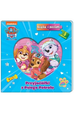 Psi Patrol. Psi Patrol. Książka z puzzlami