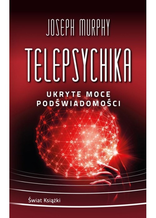 Telepsychika. Ukryte moce podświadomości pocket