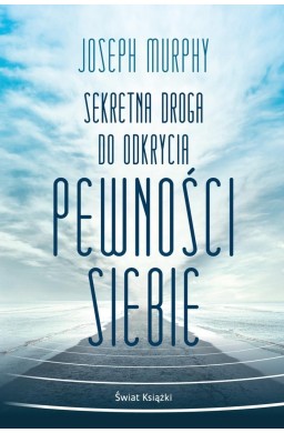 Sekretna droga do odkrycia pewności siebie pocket