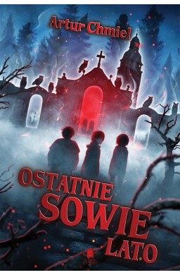 Ostatnie sowie lato