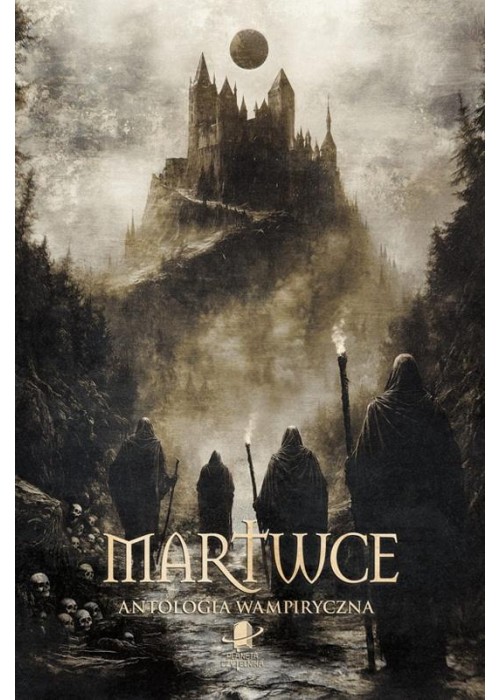 Martwce. Antologia wampiryczna