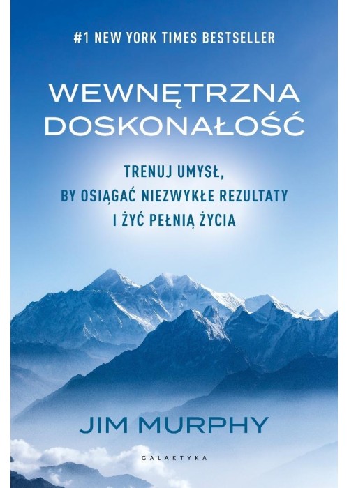 Wewnętrzna doskonałość. Trenuj umysł...