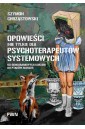 Opowieści (nie tylko) dla psychoterapeutów...