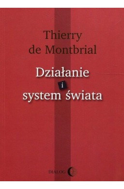 Działanie i system świata