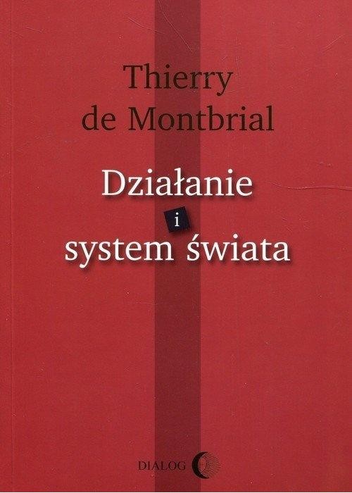 Działanie i system świata